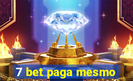7 bet paga mesmo